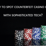 Counterfeit Casino Chips – How to Spot Them Easily